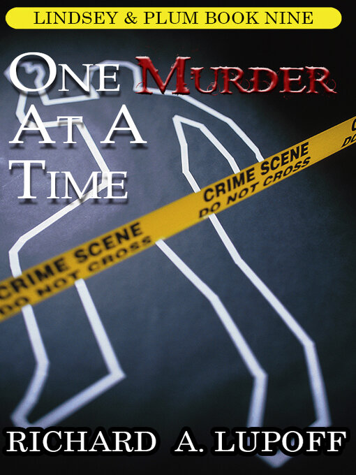 Title details for One Murder at a Time: A Casebook by Richard A. Lupoff - Available